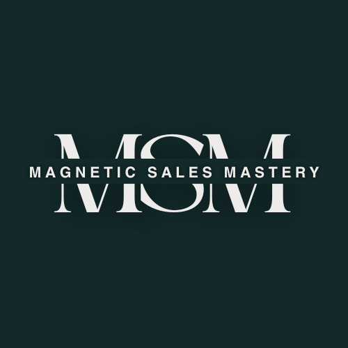 MAGNETIC SALES MASTERY